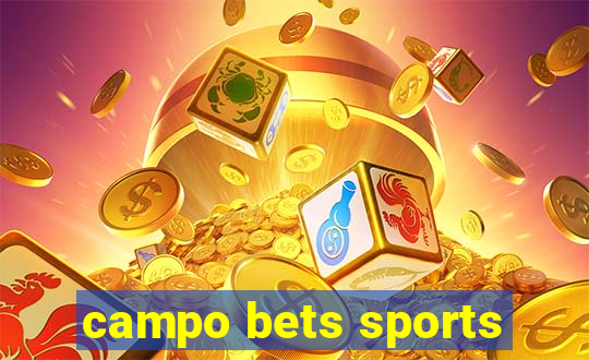 campo bets sports