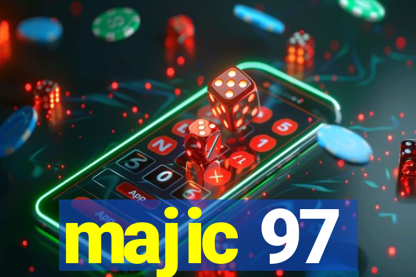 majic 97