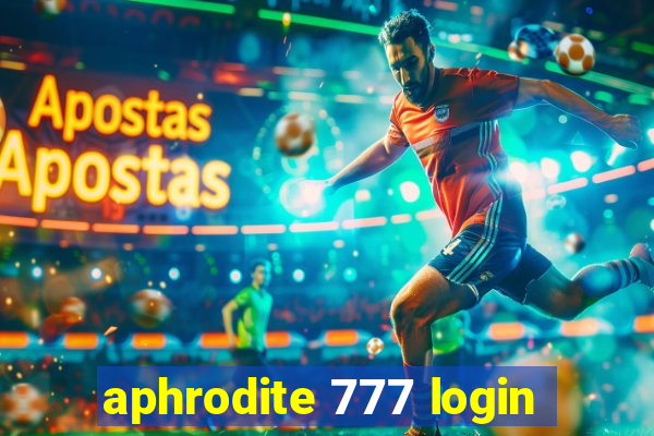 aphrodite 777 login