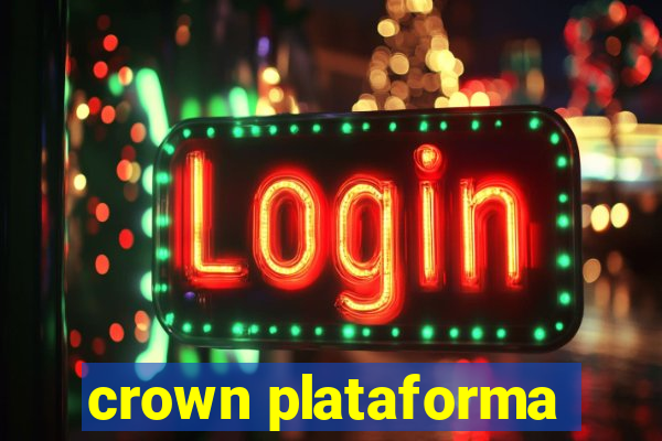 crown plataforma