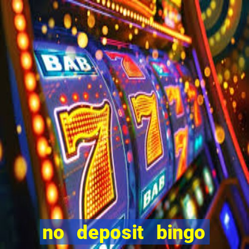 no deposit bingo sites uk