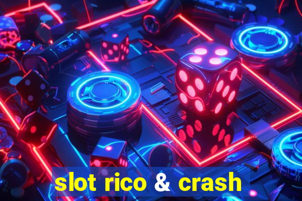 slot rico & crash