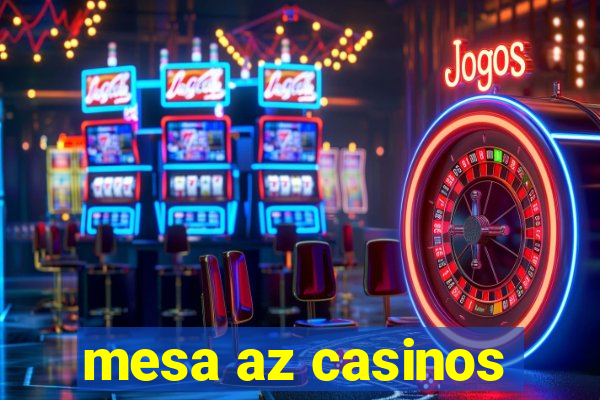 mesa az casinos