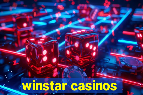 winstar casinos