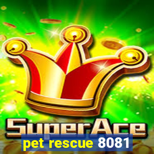 pet rescue 8081