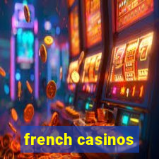 french casinos