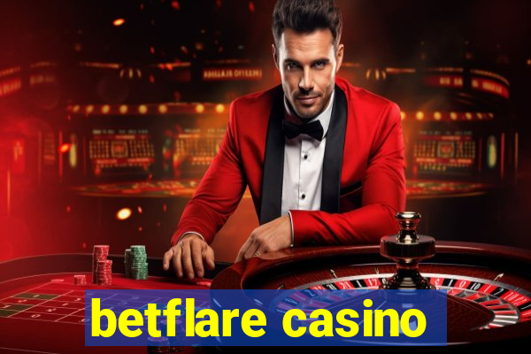 betflare casino