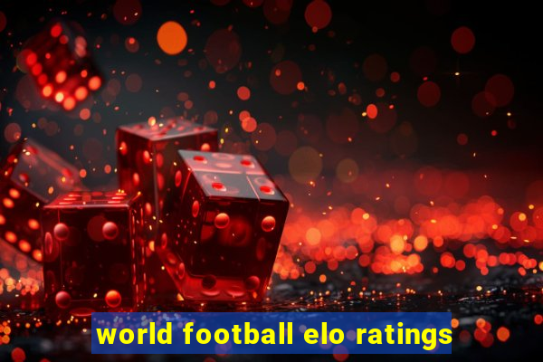 world football elo ratings