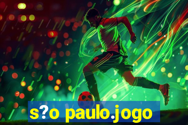 s?o paulo.jogo