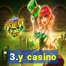 3.y casino