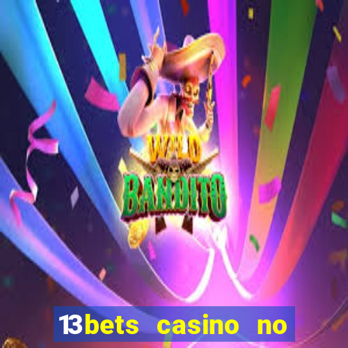 13bets casino no deposit bonus