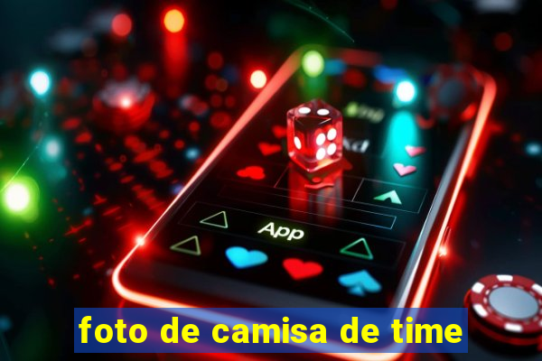 foto de camisa de time