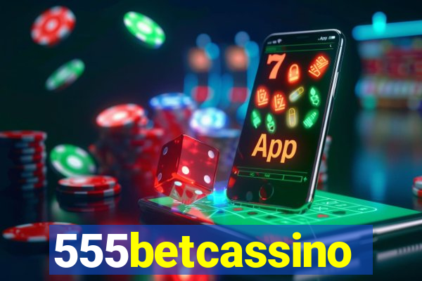 555betcassino