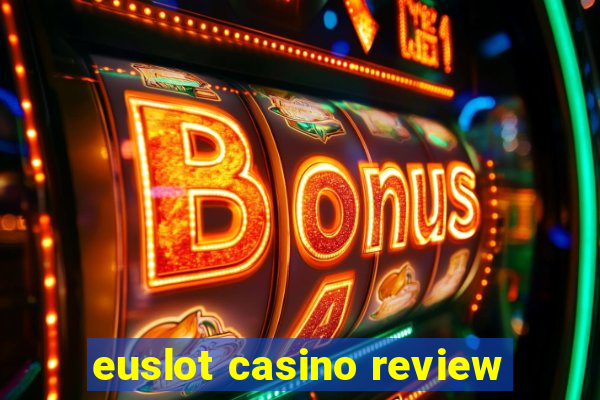 euslot casino review