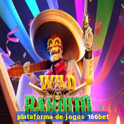 plataforma de jogos 166bet