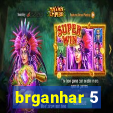 brganhar 5