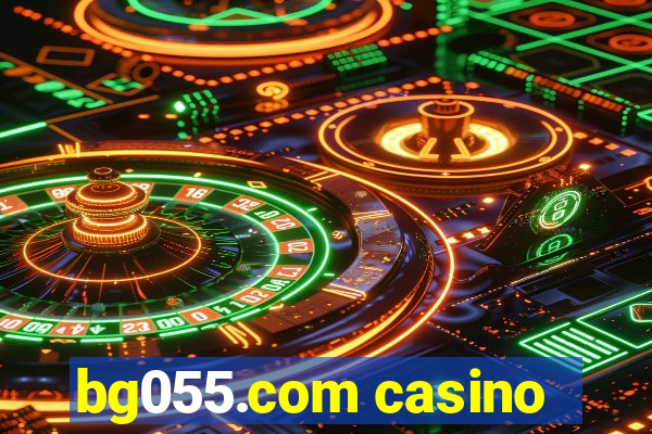 bg055.com casino