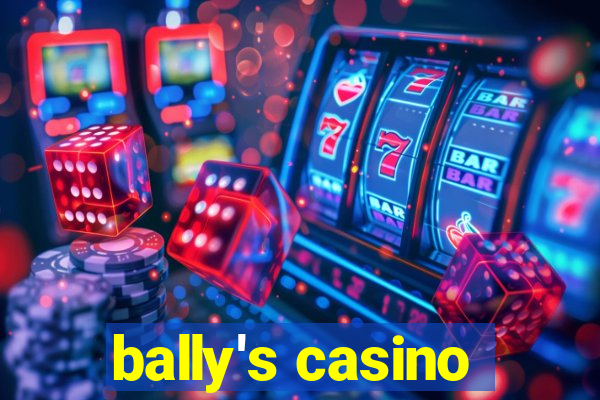 bally's casino