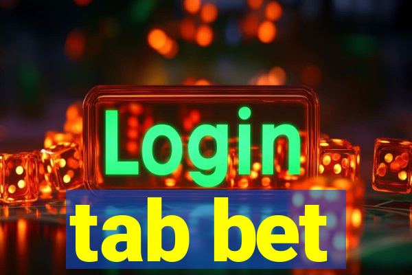 tab bet