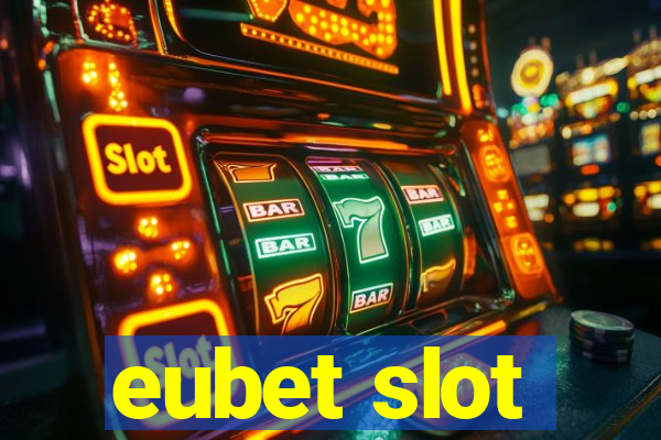 eubet slot