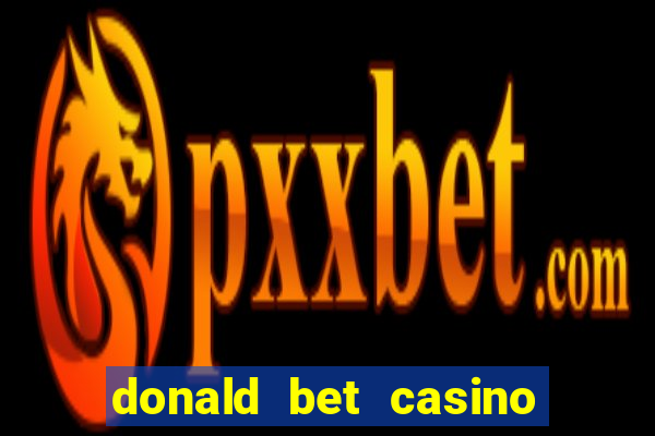 donald bet casino pgsoft fortune tiger