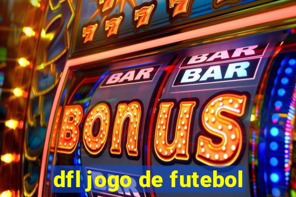 dfl jogo de futebol