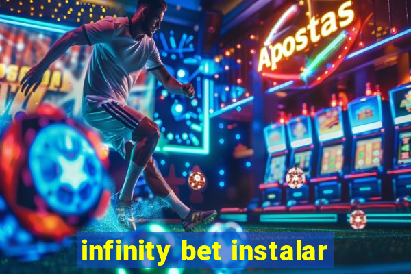 infinity bet instalar