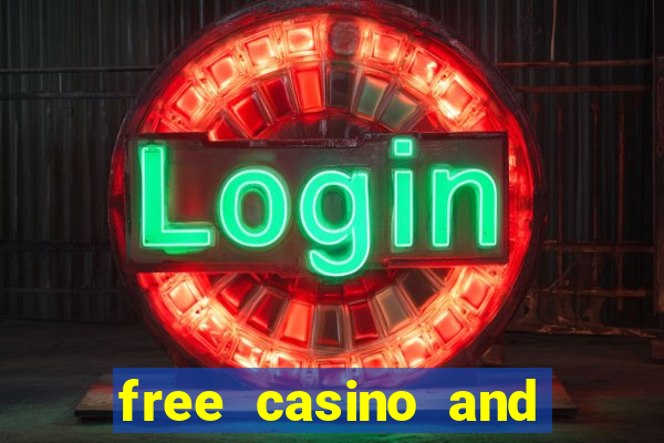 free casino and slot games