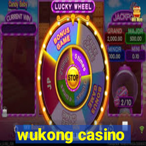 wukong casino