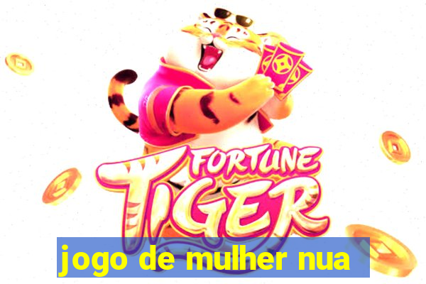 jogo de mulher nua