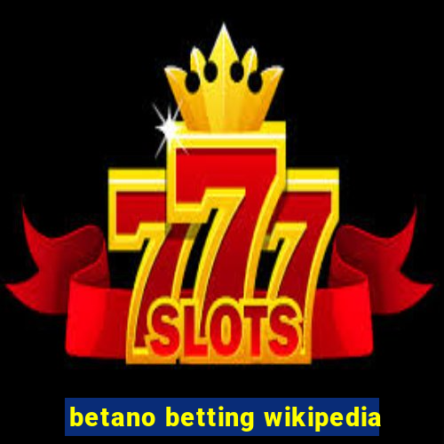 betano betting wikipedia