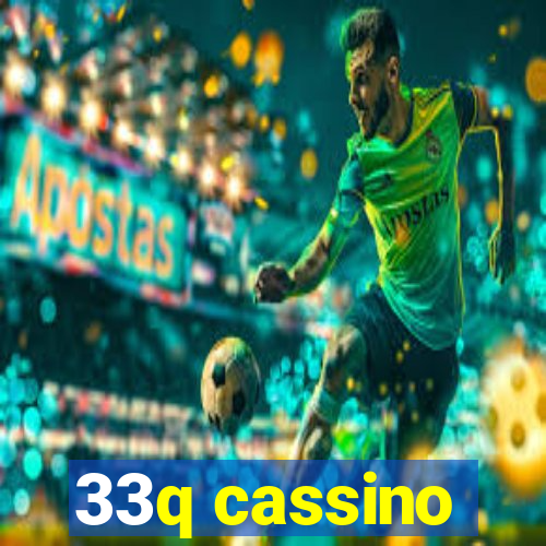 33q cassino