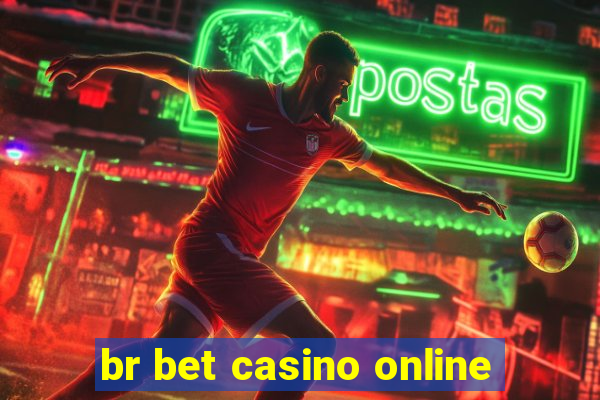 br bet casino online