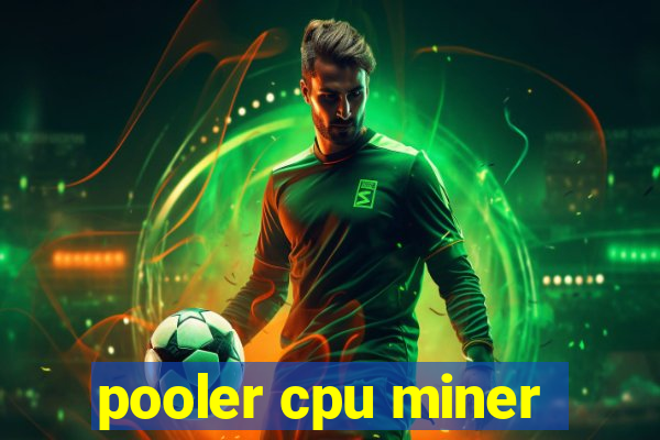 pooler cpu miner