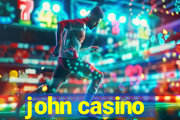 john casino