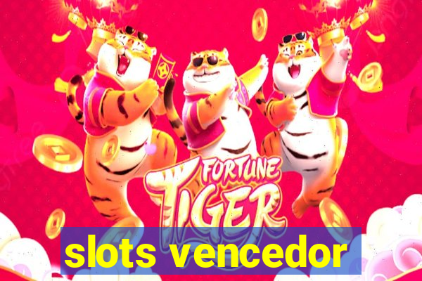 slots vencedor