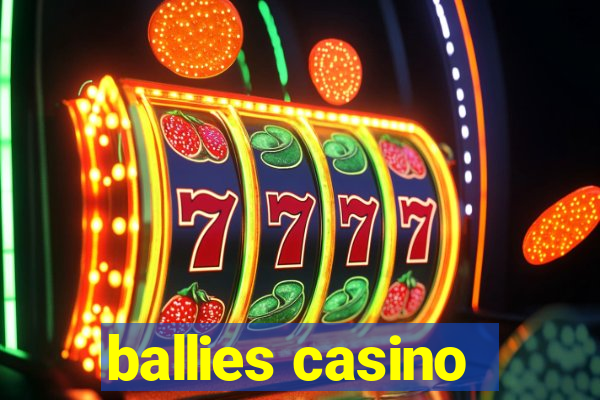 ballies casino