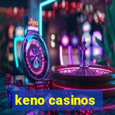 keno casinos