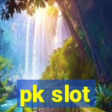 pk slot