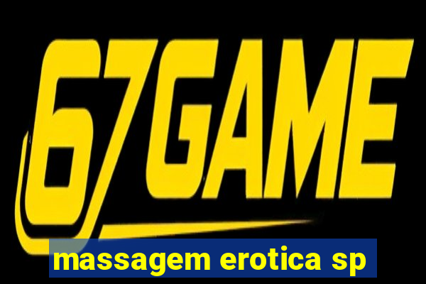 massagem erotica sp