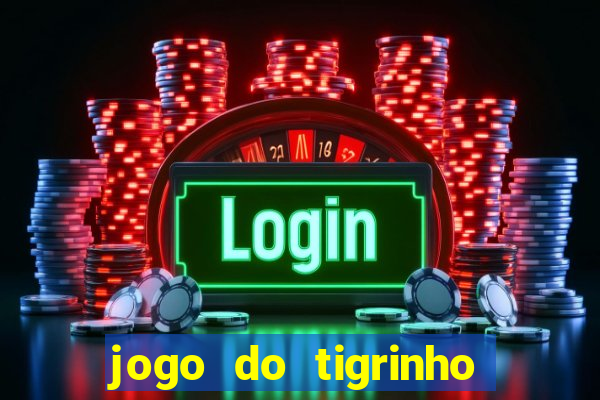 jogo do tigrinho legalizado no brasil