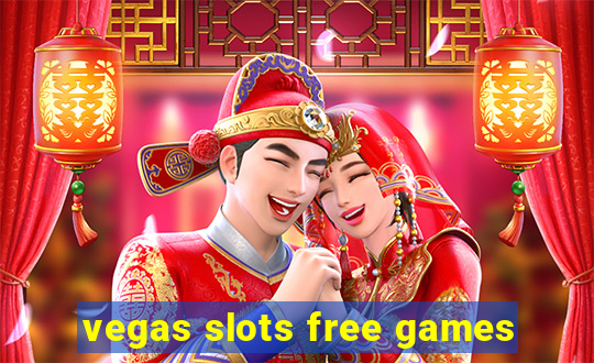 vegas slots free games