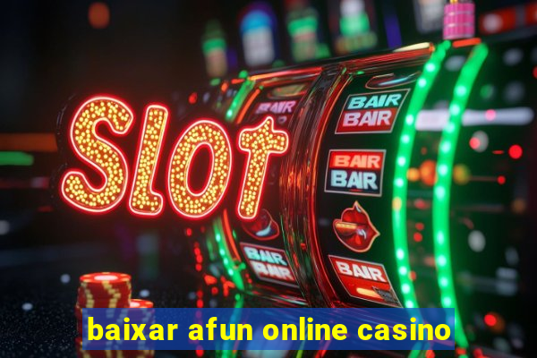 baixar afun online casino