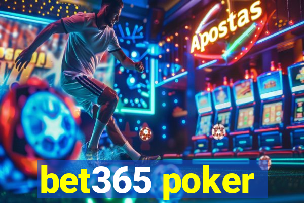 bet365 poker