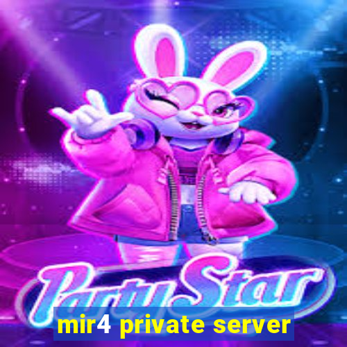 mir4 private server