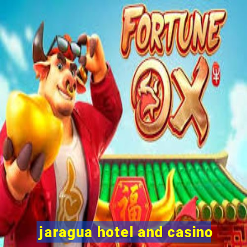 jaragua hotel and casino