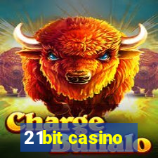 21bit casino