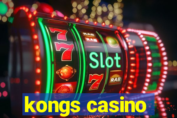 kongs casino