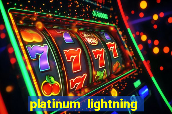 platinum lightning deluxe slot