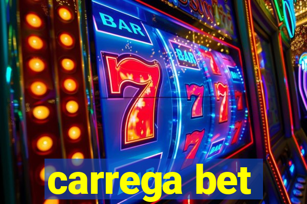 carrega bet